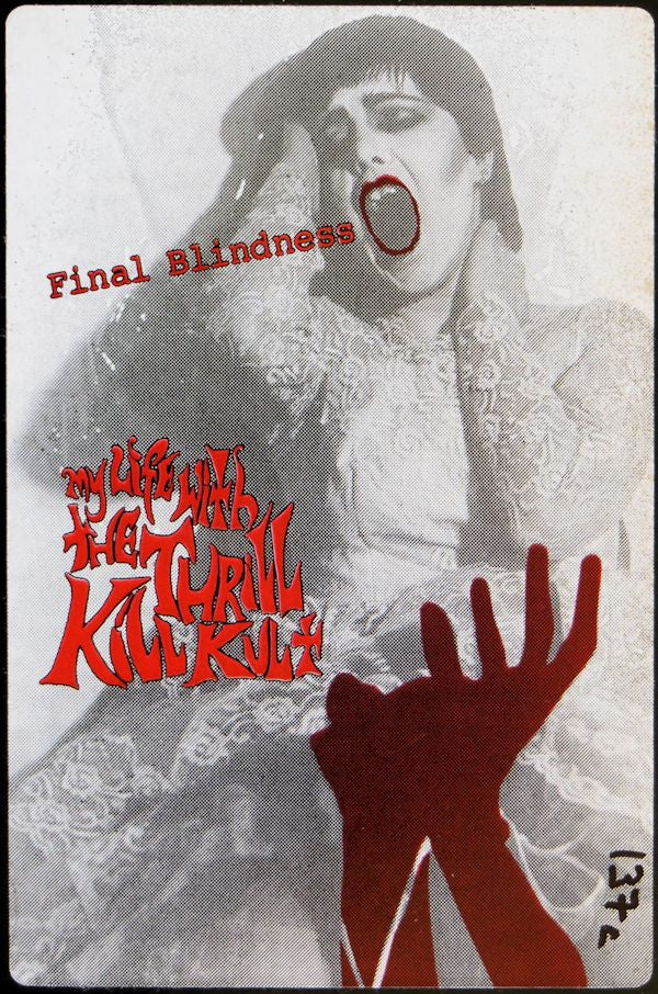 My Life With The Thrill Kill Kult : Final Blindness (12", Promo)