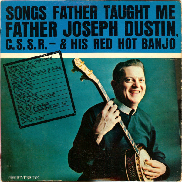 Father Joseph Dustin : Songs Father Taught Me (LP, Album)