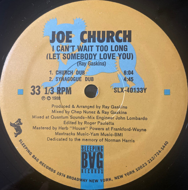 Joe Church : I Can't Wait Too Long (Let Somebody Love You) (12")