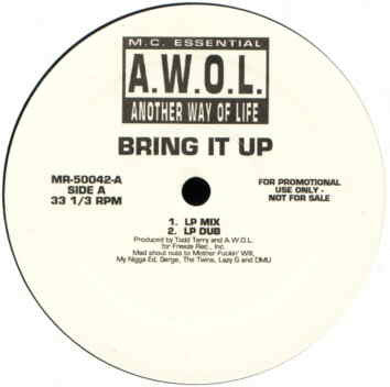MC Essential / A.W.O.L. (2) : Bring It Up (12", Promo)
