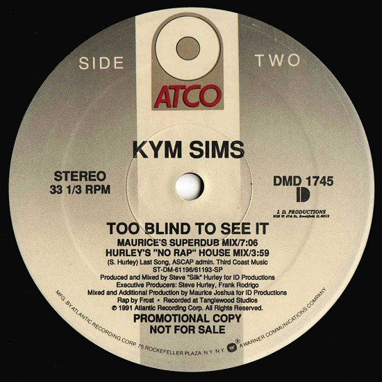 Kym Sims : Too Blind To See It (12", Promo)