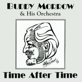 Buddy Morrow And His Orchestra : Time After Time (CD, Album, RE)