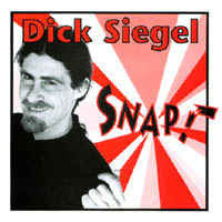 Dick Siegel : Snap! (CD, Album)