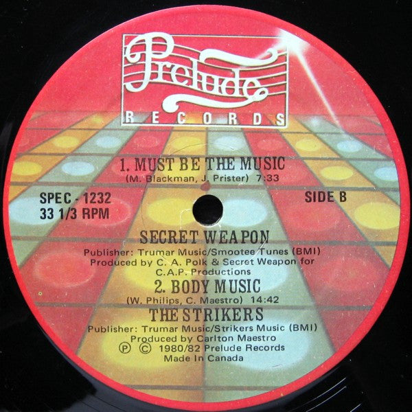 Gayle Adams / Unlimited Touch / The Strikers / Secret Weapon (2) : Your Love Is A Lifesaver / I Hear Music In The Streets / Body Music / Must Be The Music (12")