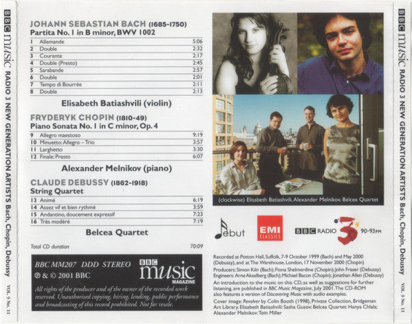 Johann Sebastian Bach · Frédéric Chopin · Claude Debussy / Elisabeth Batiashvili · Alexander Melnikov · Belcea Quartet : Debut Recordings: Radio 3 New Generation Artists (CD, Album, Enh)