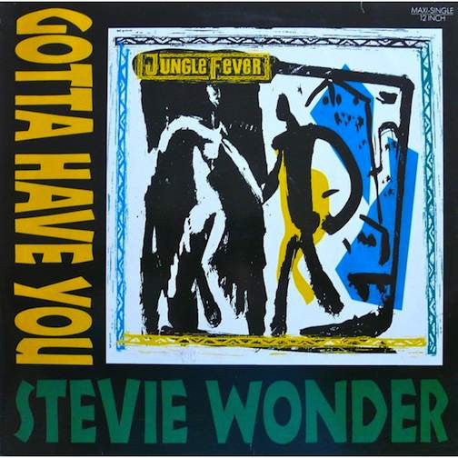 Stevie Wonder : Gotta Have You (12")