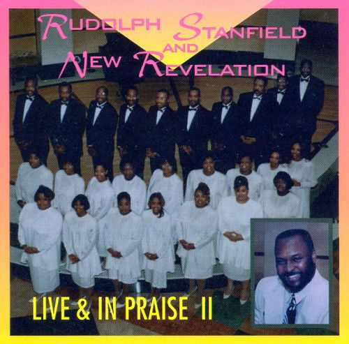 Rudolph Stanfield And New Revelation : Live And In Praise II (CD, Album)