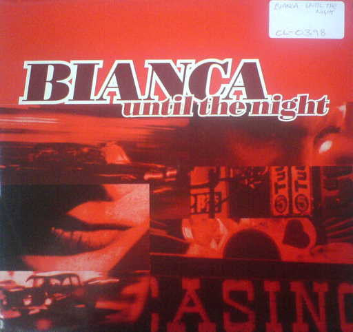 Bianca (6) : Until The Night (12")