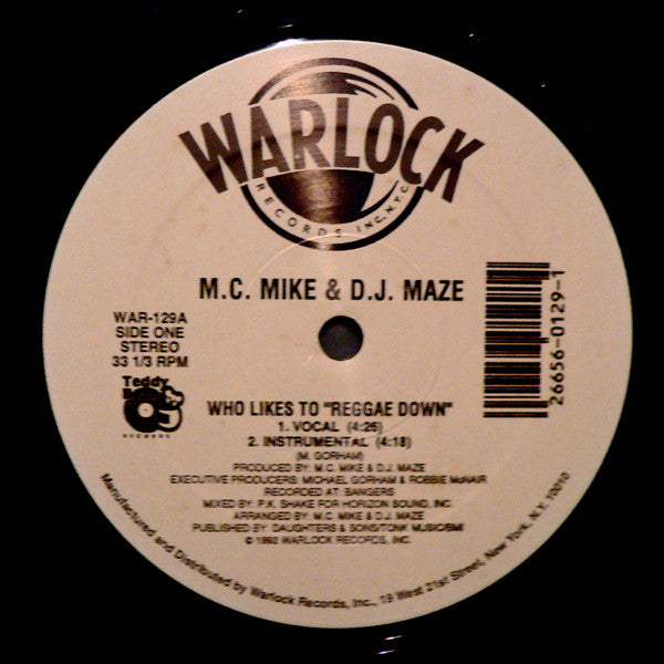 M.C. Mike & D.J. Maze : Who Likes To "Reggae Down" (12")