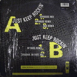 Double Trouble + Rebel MC : Just Keep Rockin' (12")