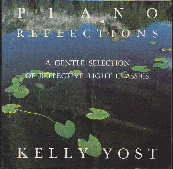 Kelly Yost : Piano Reflections (CD, Album)