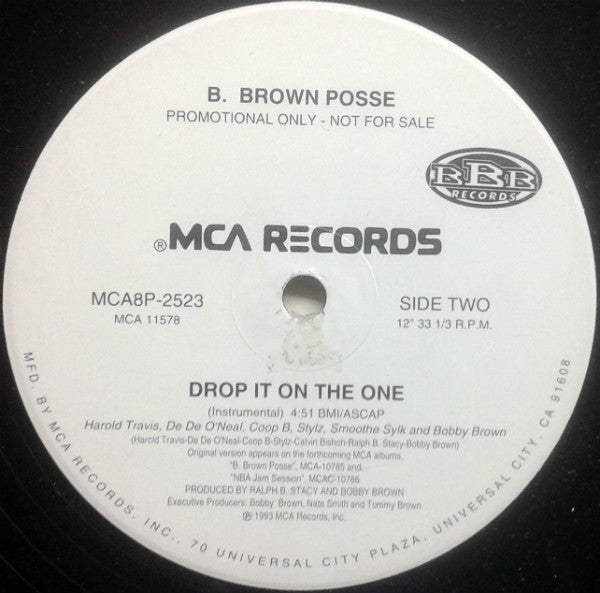 B. Brown Posse : Drop It On The One (12", Promo)