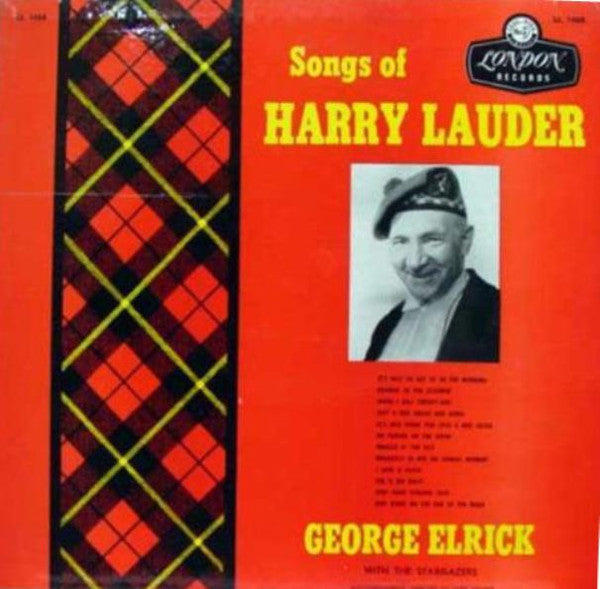 George Elrick With The Stargazers : Songs Of Harry Lauder (LP, Comp, Mono)