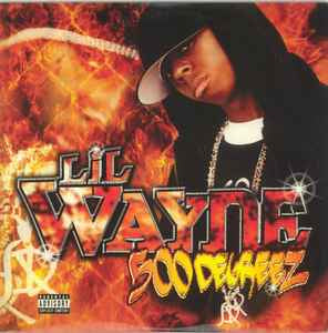 Lil Wayne ‎– 500 Degreez (Promoción) [2xLP]