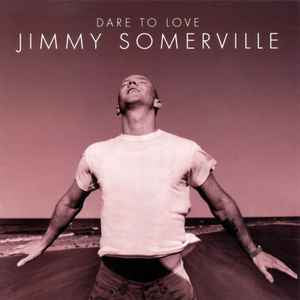 Jimmy Somerville ‎– Atrévete A Amar [CD]