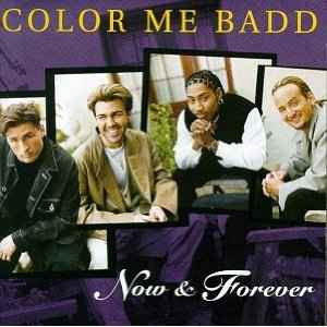 Color Me Badd ‎– Now & Forever [CD]