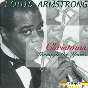 Louis Armstrong ‎– Christmas Through The Years [CD]