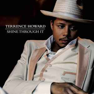 Terrence Howard ‎– Shine Through It [CD]