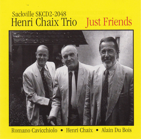 Henri Chaix Trio : Just Friends (CD, Album)