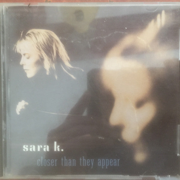 Sara K. : Closer Than They Appear (CD, Album)