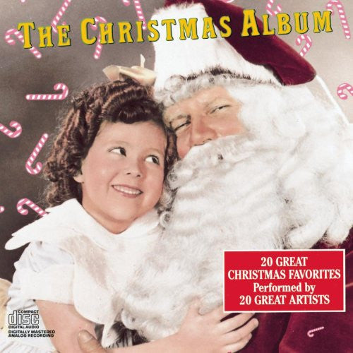 Various : The Christmas Album: 20 Great Christmas Favorites By 20 Great Artists (CD, Comp, RE)