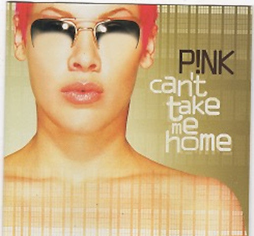 P!NK : Can't Take Me Home (CD, Album, Club)