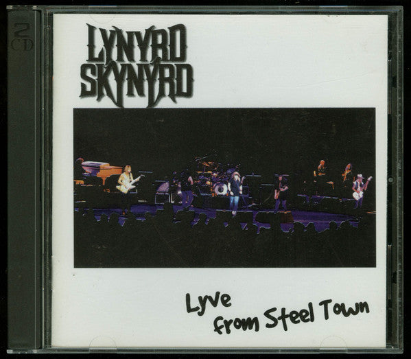 Lynyrd Skynyrd : Lyve From Steel Town (CD, Album, Club + CD, Album, Club, Enh)