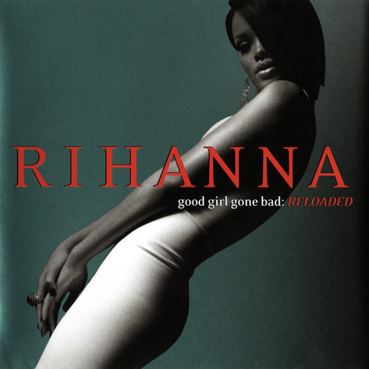 Rihanna : Good Girl Gone Bad: Reloaded (CD, Album, RE, RP, AP)