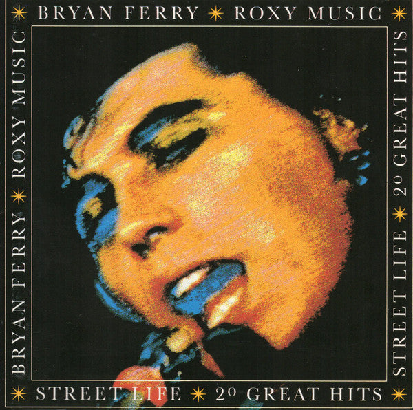Bryan Ferry, Roxy Music : Street Life - 20 Great Hits (CD, Comp, Club, RE, RM, ARC)