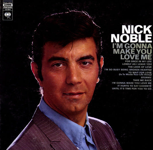 Nick Noble : I'm Gonna Make You Love Me (LP)