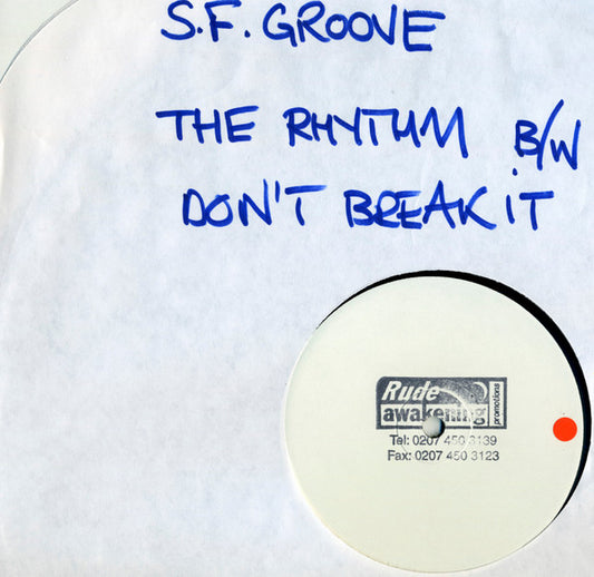 SF Groove : The Rhythm / Don't Break It (12", W/Lbl)