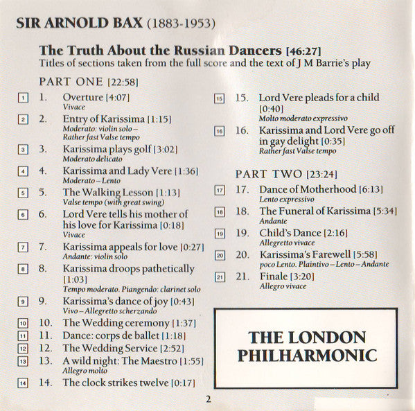 Sir Arnold Bax* - The London Philharmonic*, Bryden Thomson : The Truth About The Russian Dancers / From Dusk Till Dawn (CD, Album)