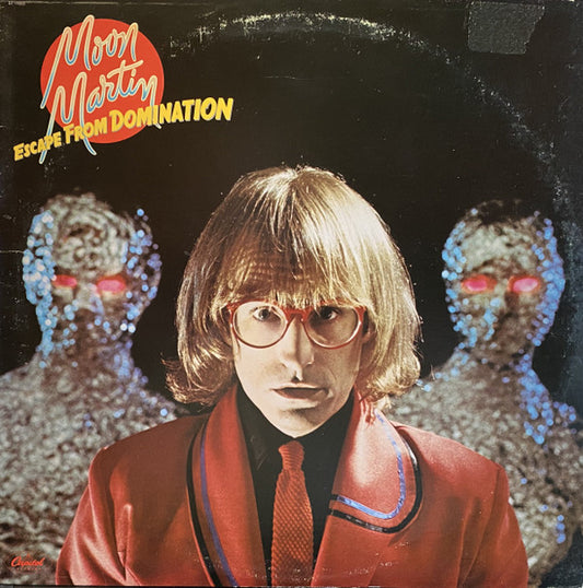 Moon Martin : Escape From Domination (LP, Album, Los)