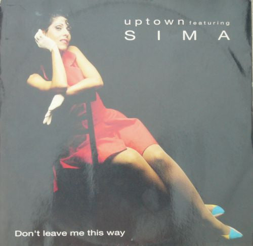 Uptown (5) Featuring Sima : Don't Leave Me This Way (12", Single)