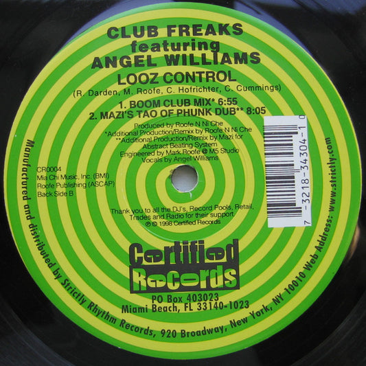 Club Freaks Featuring  Angel Williams : Looz Control (12")