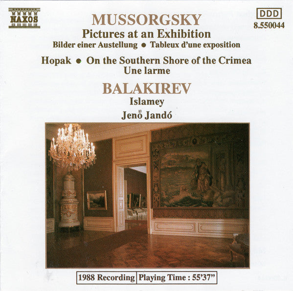 Mussorgsky* / Balakirev*, Jenö Jandó : Pictures At An Exhibition • Hopak • On The Southern Shore Of The Crimea • Une Larme / Islamey (CD, Album)
