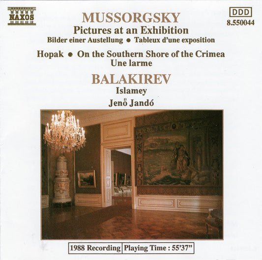 Mussorgsky* / Balakirev*, Jenö Jandó : Pictures At An Exhibition • Hopak • On The Southern Shore Of The Crimea • Une Larme / Islamey (CD, Album)