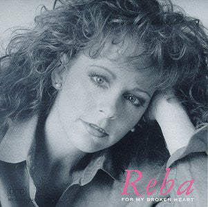 Reba McEntire : For My Broken Heart (CD, Album, Club)