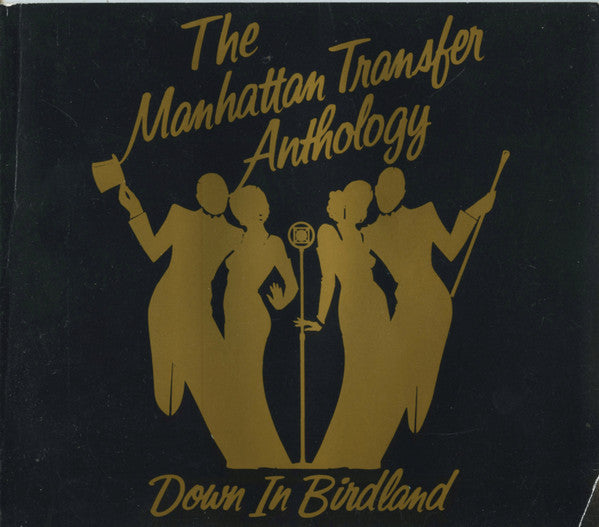 The Manhattan Transfer : The Manhattan Transfer Anthology (Down In Birdland) (2xCD, Comp, RM)