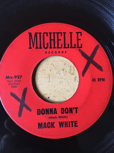 Mack White : Donna Don't / You Put Me Down (7", Single, Mono)