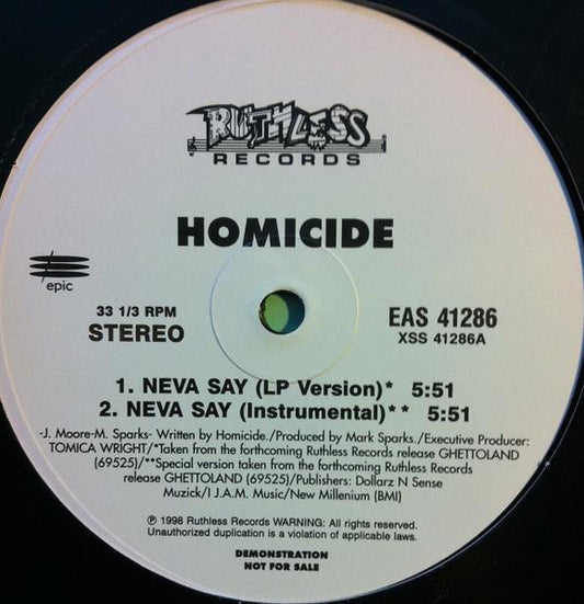 Homicide : Neva Say (12", Promo)
