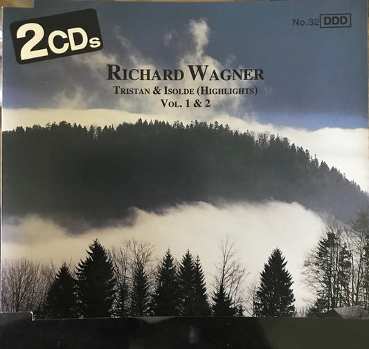 Richard Wagner - Robert Wagner (4) / Symphonieorchester Innsbruck And Soloists* : Tristan & Isolde (Highlights) Vol. 1 & 2 (2xCD, Comp)