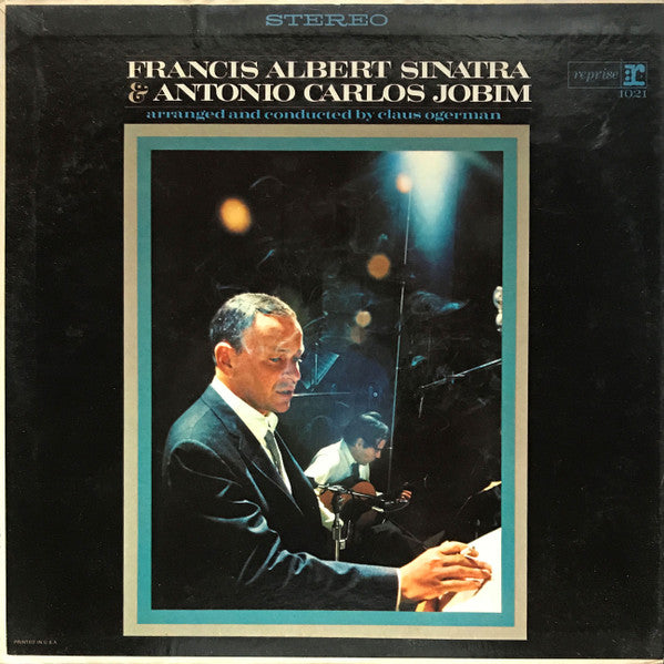 Francis Albert Sinatra* & Antonio Carlos Jobim : Francis Albert Sinatra & Antonio Carlos Jobim (LP, Album, M/Print)