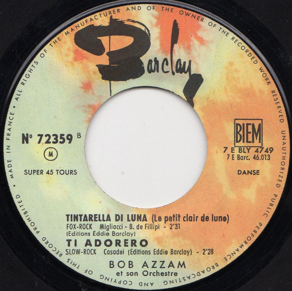 Bob Azzam Et Son Orchestre : Mustapha / Padrone D'O Mare / Tintarella Di Luna / Ti Adorero (7", EP)