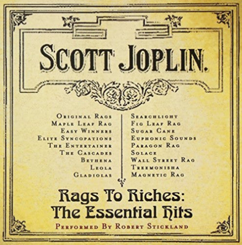 Scott Joplin : Rags To Riches: The Essential Hits (CD, Comp)