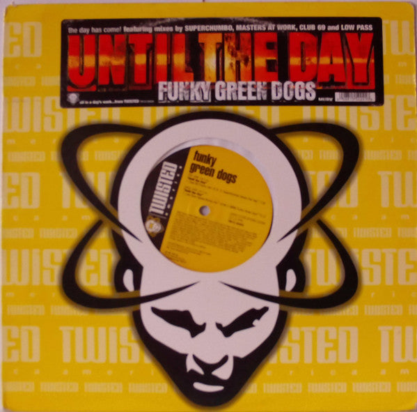 Funky Green Dogs : Until The Day (12")