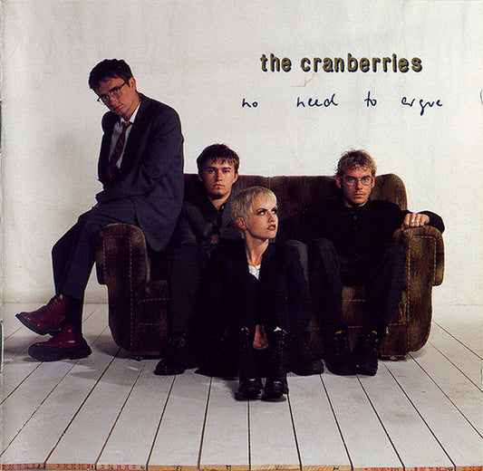 The Cranberries : No Need To Argue (CD, Album, Club, Pit)