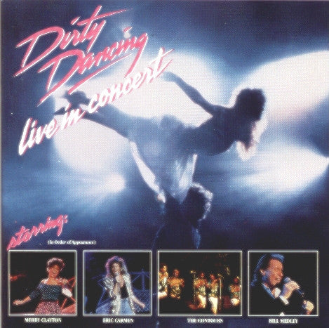 Various : Dirty Dancing - Live In Concert (CD, Club)