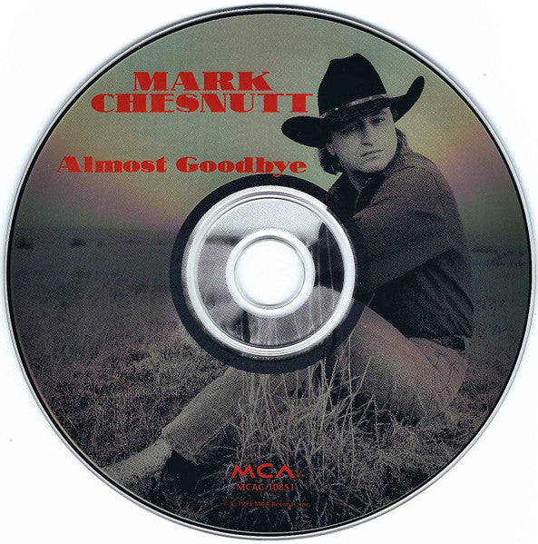 Mark Chesnutt : Almost Goodbye (CD, Album)