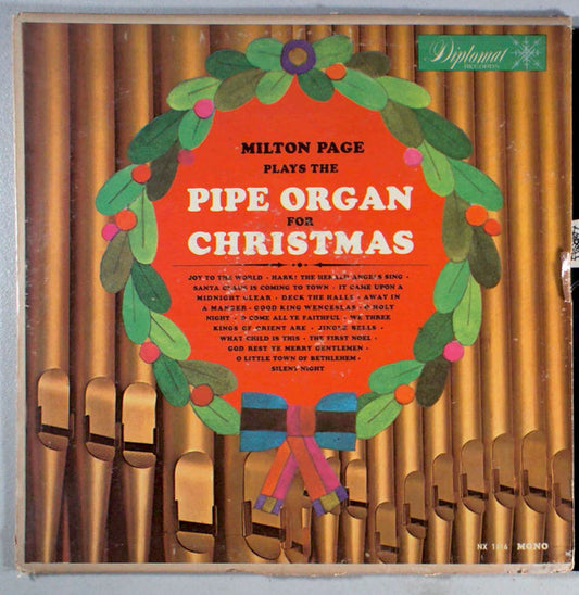 Milton Page : Plays The Pipe Organ For Christmas (LP, Album, Mono)